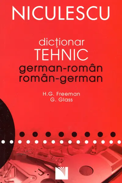 Dicţionar tehnic german-român/român-german