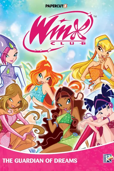 Winx Club - The Guardian of Dreams, Volume 6