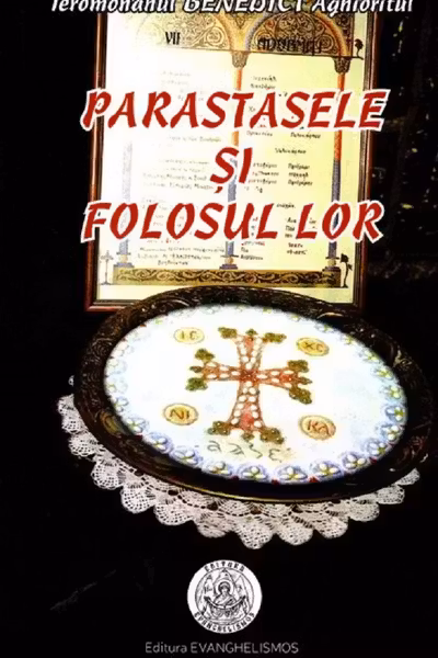 Parastasele și folosul lor