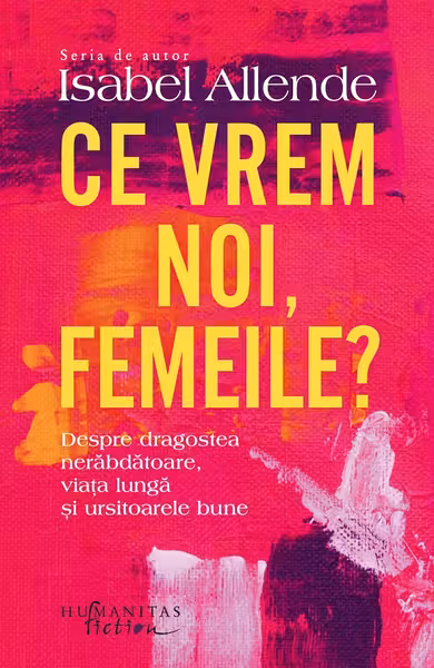 Ce vrem noi femeile