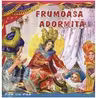 Frumoasa adormita - Carte ilustrata (Colectia Pas cu Pas)