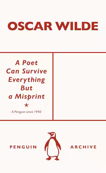 A Poet Can Survive Everything but a Misprint