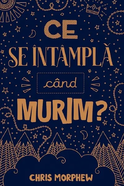 Ce se intampla cand murim?