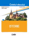 Istorie - Clasă 4 - Caietul elevului