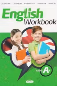 English Workbook - Level A1 - clasa a 4-a