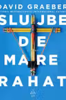 Slujbe de mare rahat