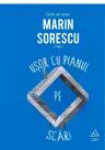 Usor cu pianul pe scari