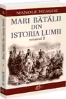 Mari batalii din istoria lumii, volumul 2