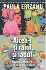 Aiceia-i si raiul si iadul