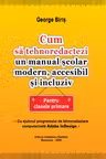 Cum să tehnoredactezi un manual școlar modern, accesibil și incluziv, pentru clasele primare