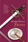 Fausta Cavalerii Pardaillan vol 4