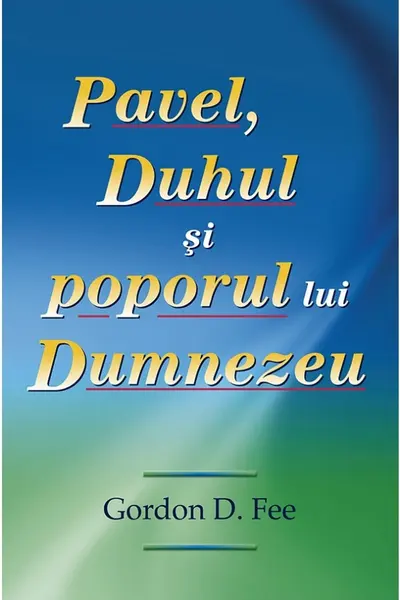 Pavel, Duhul și poporul lui Dumnezeu