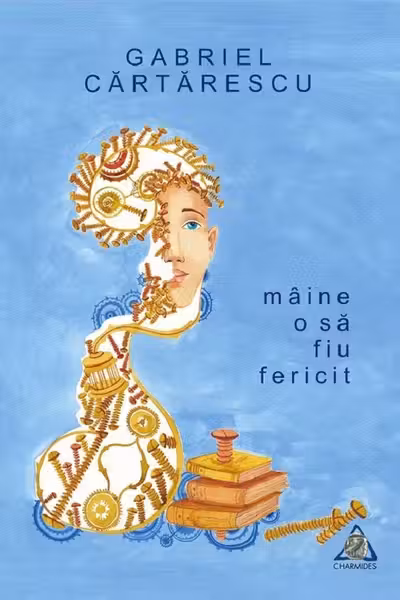 Maine o sa fiu fericit