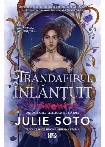 Trandafirul inlantuit (primul volum al seriei „Evermore”) editie speciala