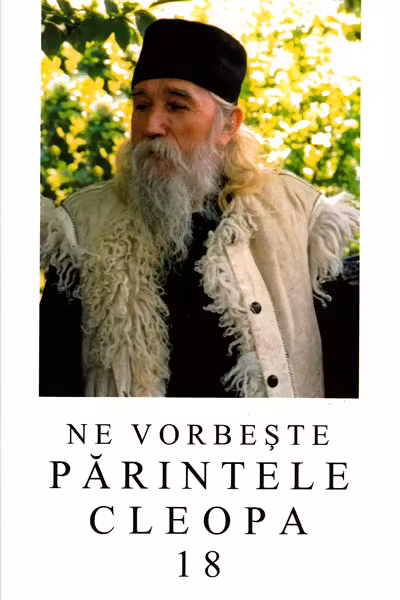 Ne vorbeste parintele Cleopa 18