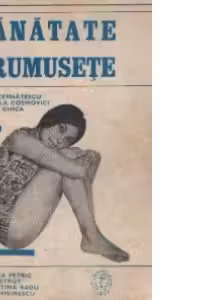 Sanatate si frumusete