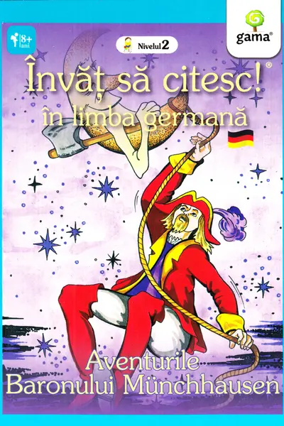 Invat sa citesc! Aventurile baronului Munchausen invat sa citesc in limba germana.