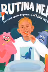 Rutina mea, Sau cum spune Bogdan „Lutina mea”