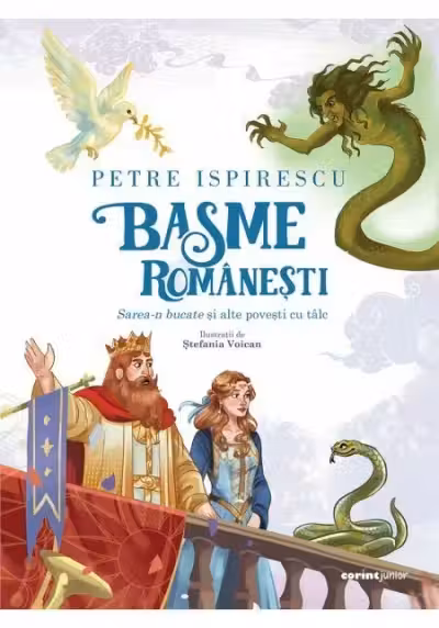 Basme romanesti. Sarea-n bucate si alte povesti cu talc