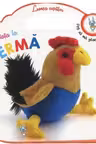 Viata la ferma. Lumea copiilor - ***