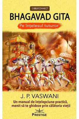 Bhagavad Gita pe intelesul tuturor - J. P. Vaswani