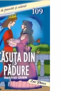 Casuta din padure