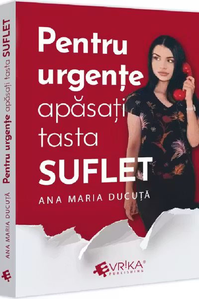 Pentru urgente, apasati tasta „Suflet”