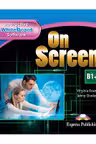 Curs limba engleza On Screen B1+ Soft pentru tabla interactiva - Virginia Evans, Jenny Dooley