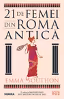 21 de femei din Roma Antica