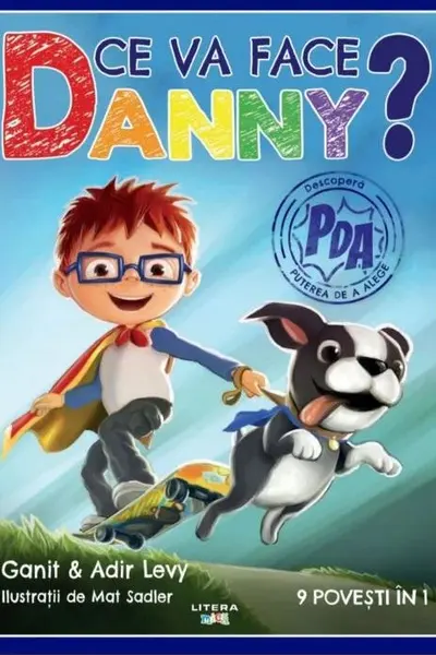 Ce va face Danny?