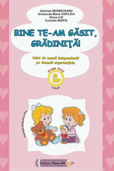 Bine te-am gasit, gradinita! - Grupa mica