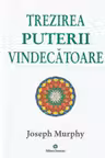 Trezirea puterii vindecatoare