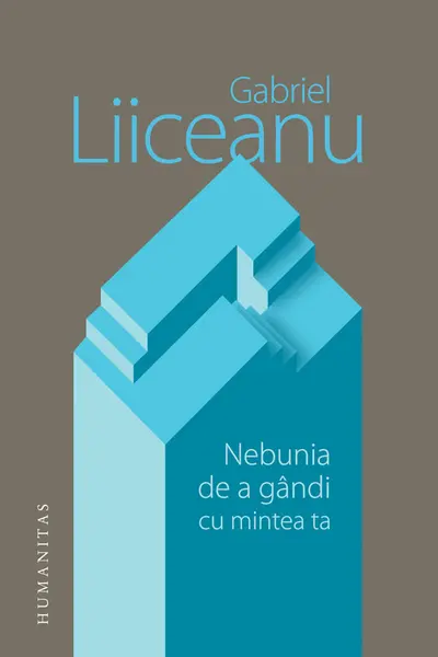 Nebunia de a gandi cu mintea ta