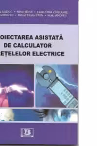 Proiectarea asistata de calculator a retelelor electrice