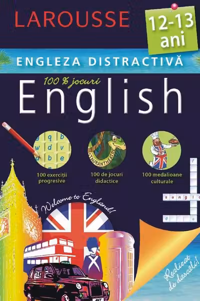 Engleza distractiv? 12-13 ani. Larousse. Meteor Press.
