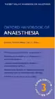 Oxford Handbook of Anaesthesia (third edition)