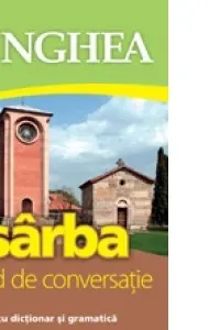 Sârba. Ghid de conversație cu dicționar și gramatică