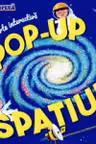Descopera Spatiul Pop-Up