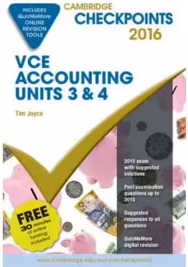 Cambridge Checkpoints VCE Accounting Units 3&4 2016 and Quiz Me More