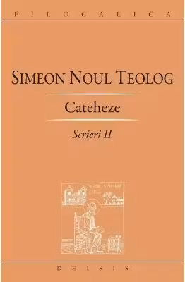 Scrieri 2, Cateheze - Sf. Simeon Noul Teolog