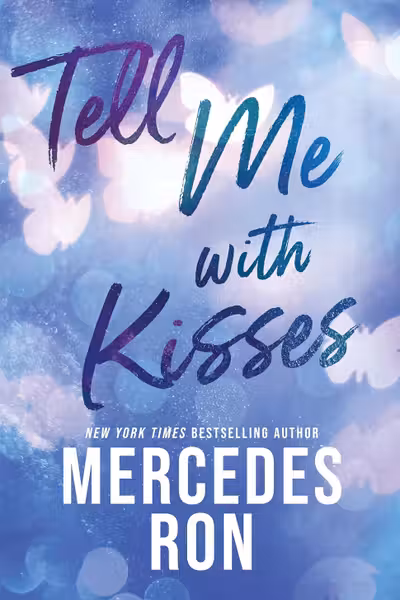 Tell Me with Kisses
