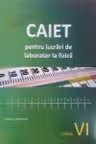 Fizica cl.6. Caiet pentru lucrari de laborator