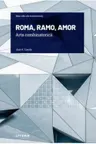 Mari idei ale matematicii. ROMA, RAMO, AMOR. Arta combinatoricii