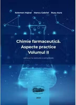 Chimie farmaceutica volumul 2, editia 2 - Kelemen Hajnal