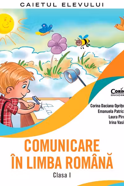Comunicare în limba română - Clasa 1 - Caiet