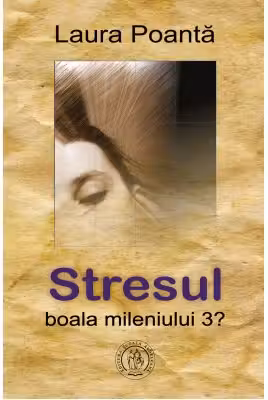 Stresul, boala mileniului 3