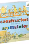 O zi cu constructorii din lumea animalelor