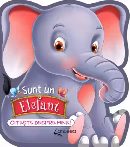 Sunt un elefant. Citeste despre mine!