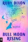 Bull Moon Rising