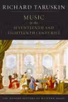 Music In The Seventeenth And Eighteenth Centuries